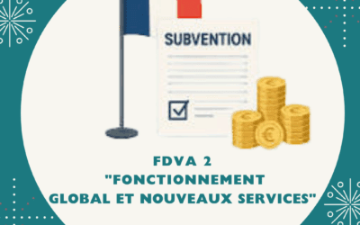 FDVA 2 “Financement Global ou Nouveau Projet Innovant”