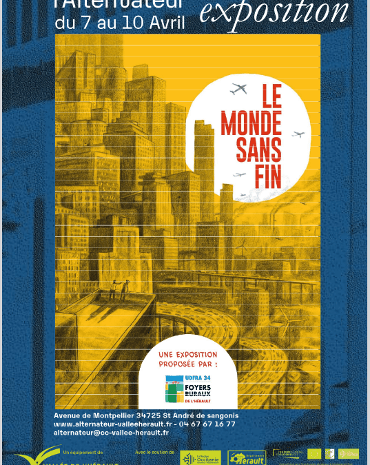 🌍 Une nouvelle exposition itinérante pour l’UDFRA 34 : Le Monde sans fin